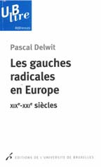 Les Gauches radicales en Europe : XIX<sup>e</sup>-XXI<sup>e</sup> siècles