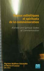 Enjeux esthétiques et spirituels de la commémoration – aesthetic and spiritual  stakes of commemoration
