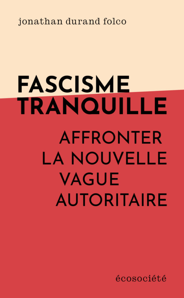 Couverture de l'ouvrage Fascisme tranquille