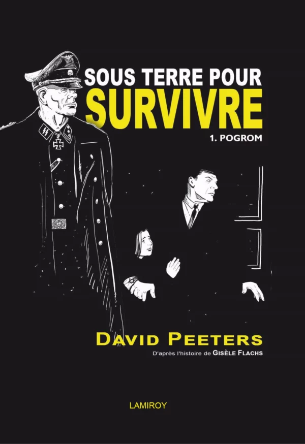 Couverture de l'ouvrage Sous terre pour survivre. 1. Pogrom